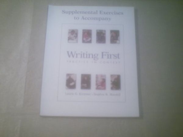 Cover Art for 9780312250058, Writing First Exercise Book by Laurie G. Kirszner; Stephen R. Mandell