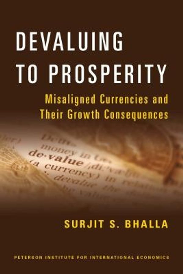Cover Art for 9780881326239, Devaluing to Prosperity by Surjit S. Bhalla