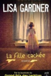 Cover Art for 9782352873594, La Fille Cachee [French] by Lisa Gardner