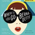 Cover Art for 9780316204262, Where'd You Go, Bernadette by Maria Semple