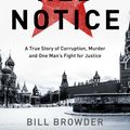 Cover Art for 9781448170937, Red Notice: How I Became Putin's No. 1 Enemy by Bill Browder