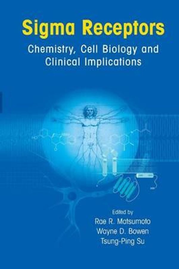 Cover Art for 9781489988683, SIGMA ReceptorsChemistry, Cell Biology and Clinical Implications by Unknown