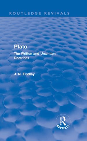 Cover Art for 9781136521430, Plato by John Niemeyer Findlay