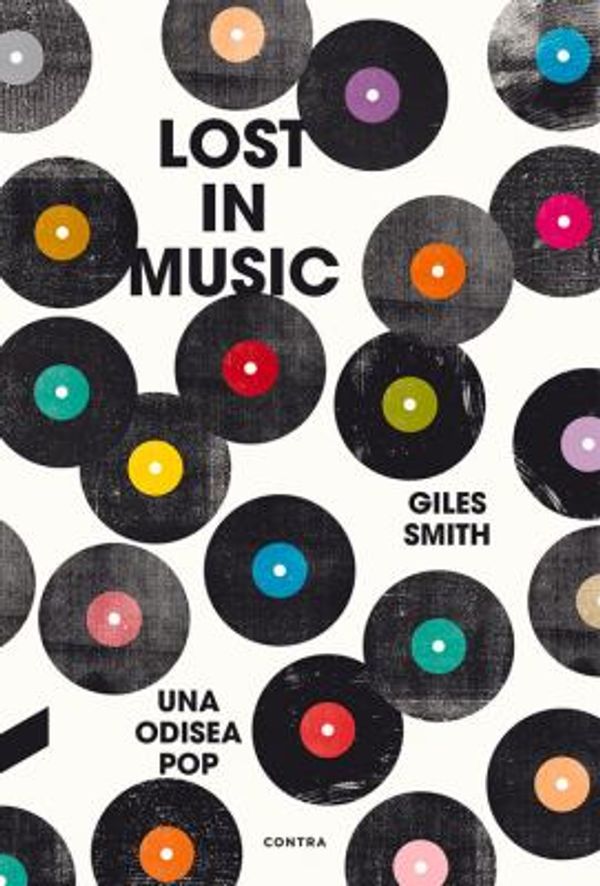 Cover Art for 9788494093890, Lost In Music - Una Odisea Pop by Giles Smith
