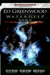 Cover Art for 9780786958511, Ed Greenwood Presents Waterdeep, Book II by Rosemary Jones