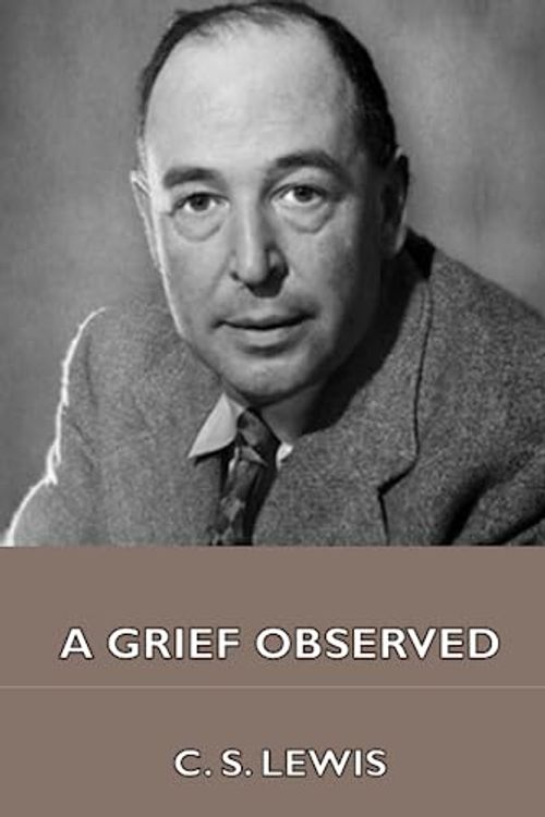 Cover Art for 9781444425604, A Grief Observed by C. S. Lewis
