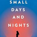 Cover Art for 9789388912709, Small Days and Nights by Tishani Doshi