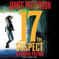Cover Art for 9781549171581, The 17th Suspect by James Patterson, Maxine Paetro