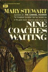 Cover Art for B000GSM6C6, nine coaches waiting by Mary Stewart
