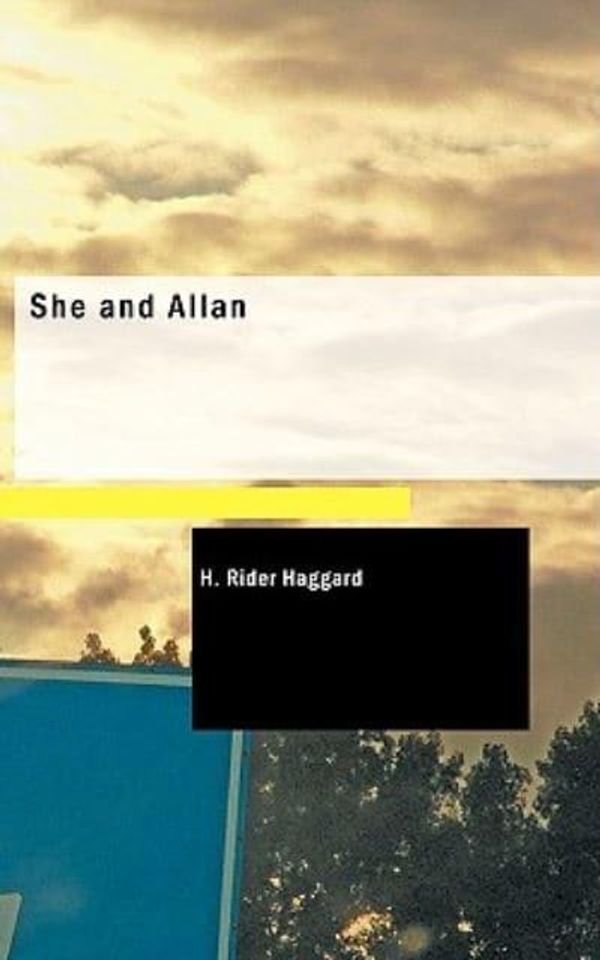 Cover Art for 9781426419867, She and Allan by H. Rider Haggard