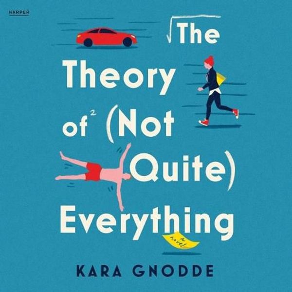 Cover Art for 9798212208789, The Theory of (Not Quite) Everything by Kara Gnodde