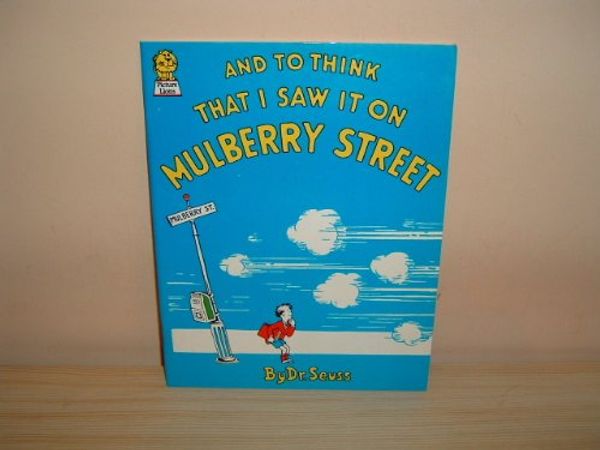 Cover Art for 9780006616092, And to Think I Saw it on Mulberry Street by Dr. Seuss