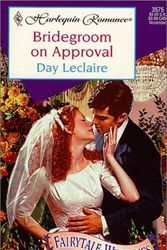 Cover Art for 9780373035755, Bridegroom On Approval (Fairytale Weddings) (Harlequin Romance) by Day Leclaire