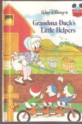 Cover Art for 9780394847993, Walt Disney Productions Presents Grandma Duck's Little Helpers by Bedstemor