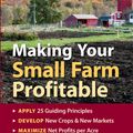 Cover Art for 9781580171618, Making Your Small Farm Profitable by Ron Macher