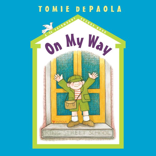 Cover Art for 9780739373545, On My Way by Tomie dePaola