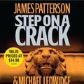 Cover Art for 9781594836237, Step on a Crack by James Patterson, Michael Ledwidge