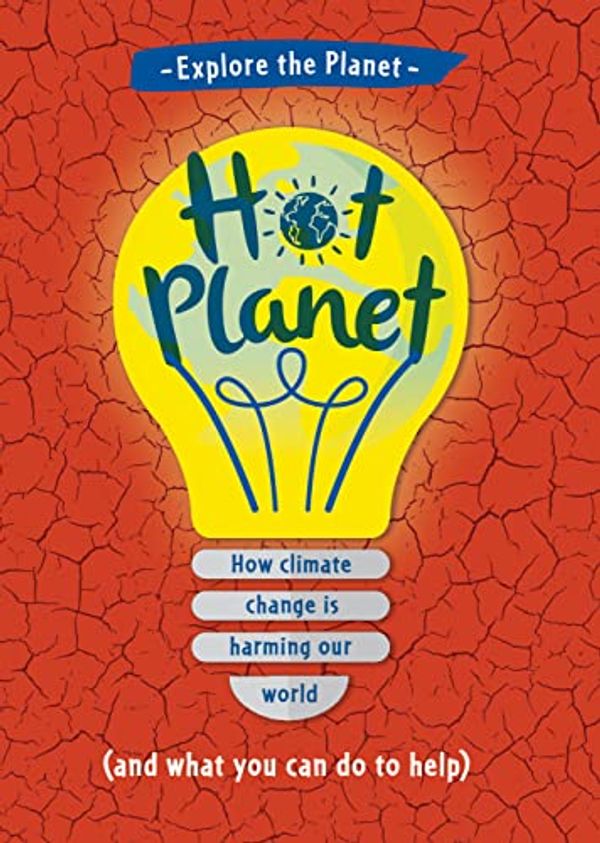 Cover Art for 9781978531505, Hot Planet by Anna Claybourne