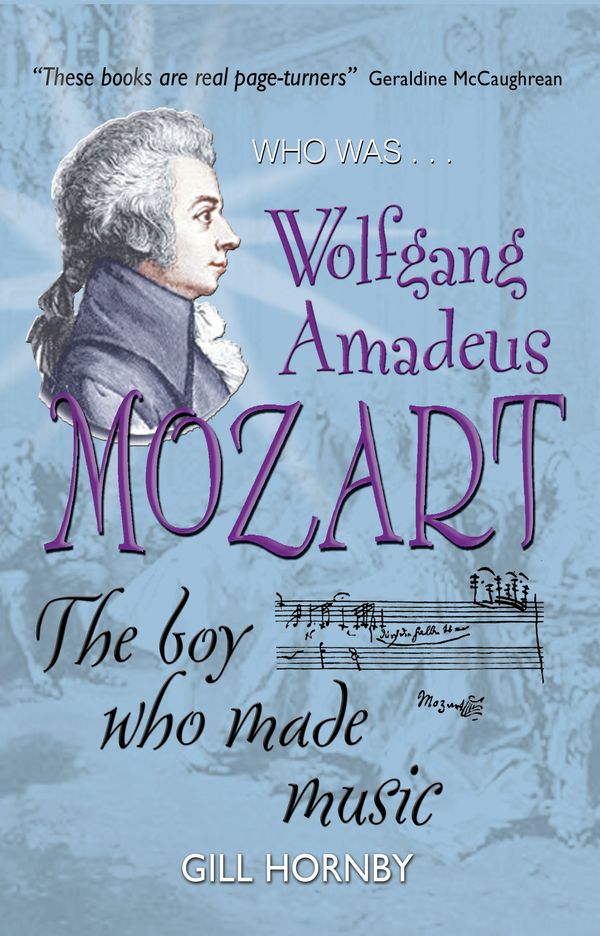 Cover Art for 9781904977643, Who Was Wolfgang Amadeus Mozart by Gill Hornby