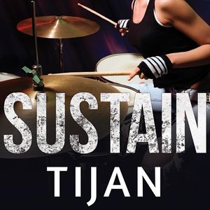Cover Art for 9781494570217, Sustain by Tijan