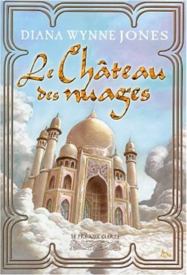 Cover Art for 9782842281557, Le Château Des Nuages by Diana Wynne Jones