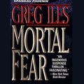 Cover Art for 9781101209066, SE Mortal Fear by Greg Iles