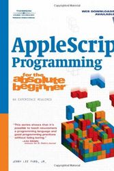 Cover Art for 9781598633849, Applescript Programming for the Absolute Beginner by Jerry Lee Ford Jr.