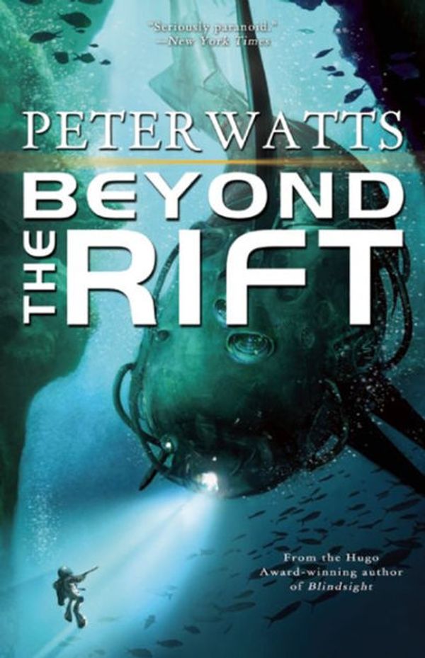 Cover Art for 9781616961251, Beyond the Rift by Peter Watts