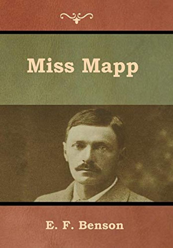 Cover Art for 9781618956019, Miss Mapp by E. F. Benson