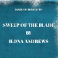 Cover Art for 9781080345786, Diary of Thoughts: Sweep of the Blade by Ilona Andrews - A Journal for Your Thoughts About the Book by Summary Express