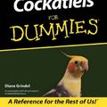 Cover Art for 9780764553110, Cockatiels for Dummies by Diane Grindol