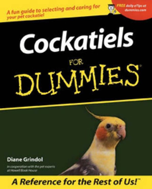Cover Art for 9780764553110, Cockatiels for Dummies by Diane Grindol