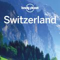 Cover Art for 9781742207605, Switzerland 8 by Lonely Planet, Nicola Williams, Kerry Christiani, Gregor Clark, O'Brien, Sally