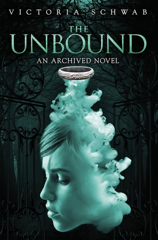 Cover Art for 9781423194644, Archived 02 The Unbound by Victoria Schwab