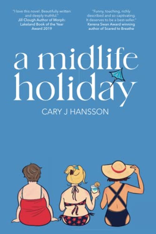 Cover Art for 9789198758733, A Midlife Holiday by Hansson, Cary  J