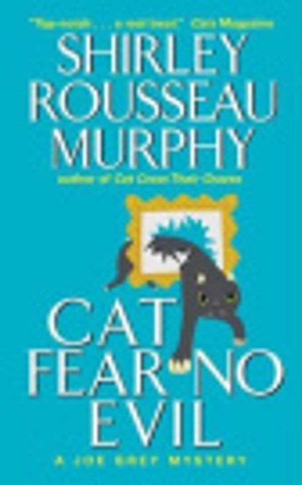 Cover Art for 9780061652868, Cat Fear No Evil by Shirley Rousseau Murphy