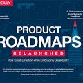 Cover Art for B076VX53K1, Product Roadmaps Relaunched: How to Set Direction while Embracing Uncertainty by C. Todd Lombardo, Bruce McCarthy, Evan Ryan, Michael Connors