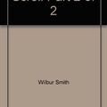 Cover Art for 9785557121507, The Seventh Scroll Part 2 of 2 by Wilbur Smith