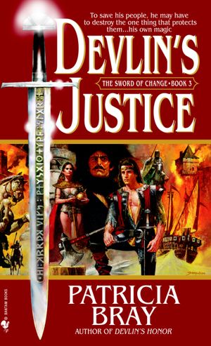 Cover Art for 9780553898576, Devlin's Justice by Patricia Bray