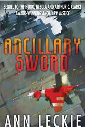Cover Art for 9780356502410, Ancillary Sword by Ann Leckie
