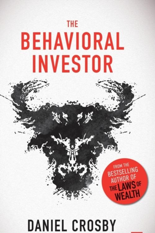Cover Art for 9780857196866, The Behavioral Investor by Daniel Crosby