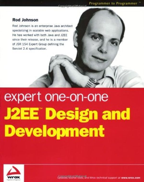 Cover Art for 9780764543852, Expert One-on-One J2EE Design and Development by Rod Johnson