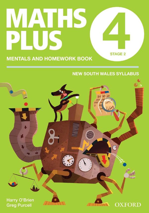 Cover Art for 9780190305901, Maths Plus NSW Aus Curriculum Ed Mentals & Homework Book 4 Revised Ed 2016Maths Plus NSW Syllabus/Australian Curriculum E... by O'Brien, Purcell