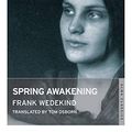 Cover Art for 9781847494610, Spring Awakening by Frank Wedekind