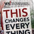 Cover Art for 9781609945879, This Changes Everything: Occupy Wall Street and the 99% Movement by Sarah Van Gelder