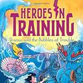Cover Art for 9781481435130, Uranus and the Bubbles of TroubleHeroes in Training (Hardcover) by Joan Holub,Suzanne Williams,Craig Phillips