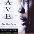 Cover Art for 9781586482121, Slave My True Story by Mende Nazer, Damien Lewis