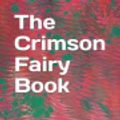 Cover Art for 9781095557723, The Crimson Fairy Book by Andrew Lang