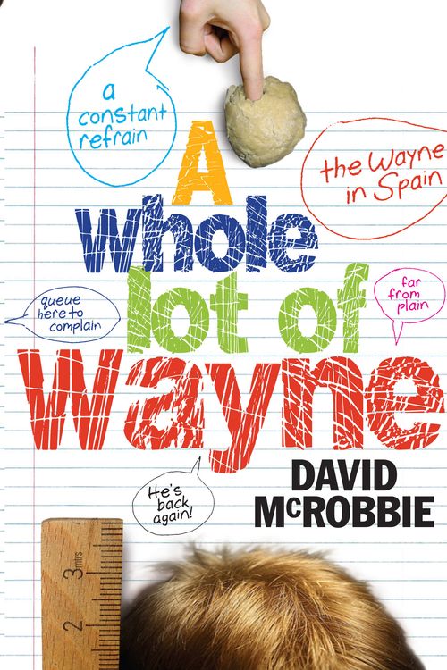 Cover Art for 9781741752441, A Whole Lot of Wayne by David McRobbie