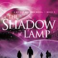 Cover Art for 9781595548078, The Shadow Lamp by Stephen Lawhead